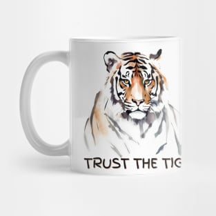 Trust The Tiger | Colorful Majesty | Tiger Lovers Mug